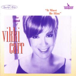 It Must Be Him - The Best di Vikki Carr - CD