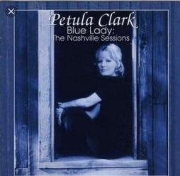 Blue Lady: The Nashville Sessions di Petula Clark
