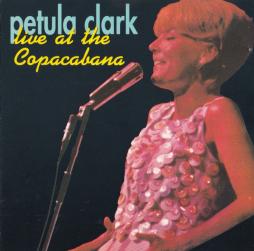 Live At The Copacabana di Petula Clark - CD