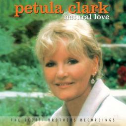 Natural Love - The Scotti Brothers Recordings di Petula Clark - CD