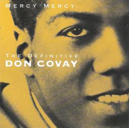 Mercy Mercy: The Definitive Don Covay di Don Covay