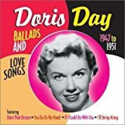 Ballads And Love Songs From The Early Years 1947 To 1951 di Doris Day