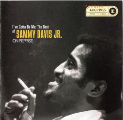 I've Gotta Be Me: The Best Of Sammy Davis Jr. On Reprise di Sammy Davis Jr. - CD