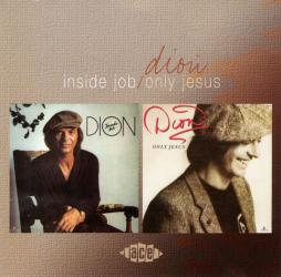 Inside Job / Only Jesus di Dion - CD