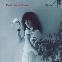 Wave di Patti Smith Group