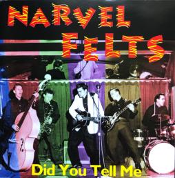 Did You Tell Me di Narvel Felts - CD Did You Tell Me di Narvel Felts - CD