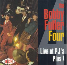 Live At PJ's Plus! di The Bobby Fuller Four - CD