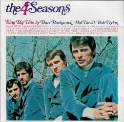 The 4 Seasons Sing Big Hits By Burt Bacharach / Hal David / Bob Dylan di Frankie Valli & The Four Seasons - CD The 4 Seasons Sing Big Hits By Burt Bacharach / Hal David / Bob Dylan di Frankie Valli & The Four Seasons - CD