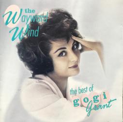 The Wayward Wind - The Best Of Gogi Grant di Gogi Grant - CD