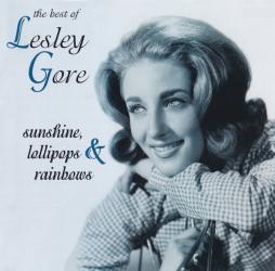 Sunshine, Lollipops & Rainbows (The Best Of Lesley Gore) di Lesley Gore - CD