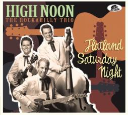 Flatland Saturday Night di High Noon  - CD
