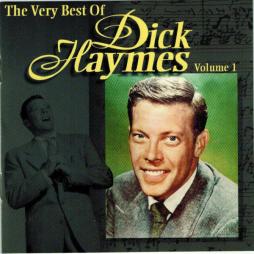The Very Best Of Dick Haymes Volume 1 di Dick Haymes - CD