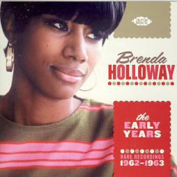 The Early Years Rare Recordings 1962-1963 di Brenda Holloway - CD