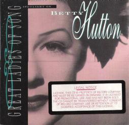 Spotlight On ... Great Ladies Of Song di Betty Hutton - CD