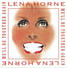 We'll Be Together Again di Lena Horne