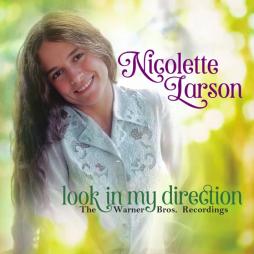 Look In My Direction: The Warner Bros. Recordings di Nicolette Larson - CD