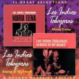 Maria Elena / Always In My Heart di Los Indios Tabajaras - CD