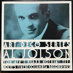 You Ain't Heard Nothin' Yet (Jolie's Finest Columbia Recordings) di Al Jolson