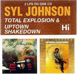 Total Explosion & Uptown Shakedown di Syl Johnson - CD