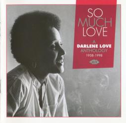 So Much Love: A Darlene Love Anthology 1958-1998 di Darlene Love - CD