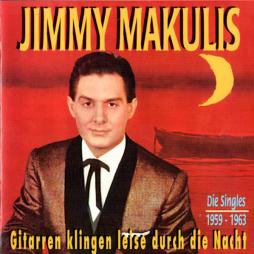 Gitarren Klingen Leise Durch Die Nacht di Jimmy Makulis - CD