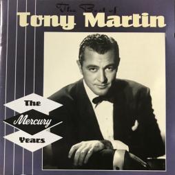 The Best Of Tony Martin - The Mercury Years di Tony Martin - CD
