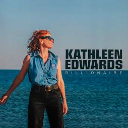 Billionaire di Kathleen Edwards - LP
