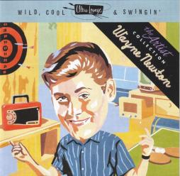Ultra Lounge: Wild, Cool And Swingin' di Wayne Newton