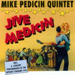 Jive Medicin di Mike Pedicin Quintet - CD