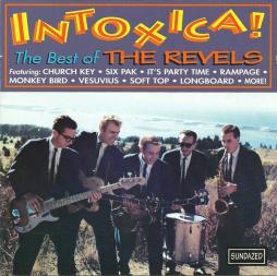 Intoxica! The Best Of The Revels di The Revels - CD