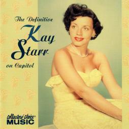 The Definitive Kay Starr On Capitol di Kay Starr - CD