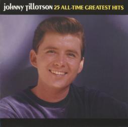 25 All-Time Greatest Hits di Johnny Tillotson - CD