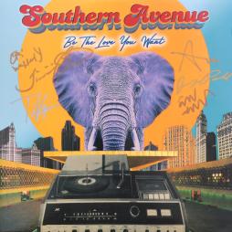 Be The Love You Want di Southern Avenue - LP Be The Love You Want di Southern Avenue - LP