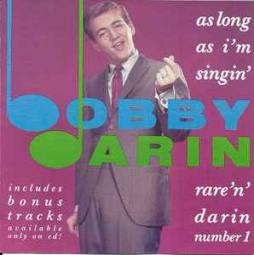 As Long As I'm Singing Rare 'n' Darin Number 1 di Bobby Darin