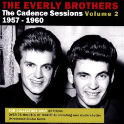 The Cadence Sessions Vol 2 1957-1960 di Everly Brothers - CD