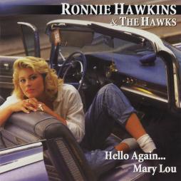 Hello Again...Mary Lou di Ronnie Hawkins - CD