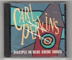 Disciple In Blue Suede Shoes di Carl Perkins - CD