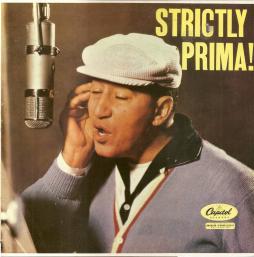 Strictly Prima! / The Call Of The Wildest di Louis Prima - CD