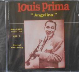 Big Band 1944/ 47 Vol. 2 "Angelina" di Louis Prima - CD