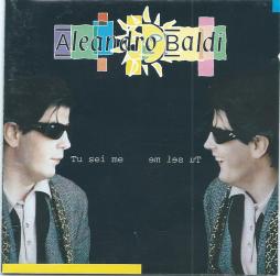 Tu Sei Me di Aleandro Baldi - CD