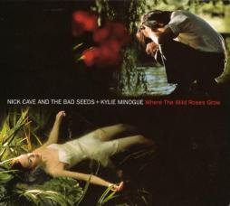 Where The Wild Roses Grow di Nick Cave And The Bad Seeds