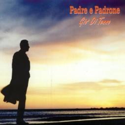 Padre E Padrone di Gio Di Tonno - CD Padre E Padrone di Gio Di Tonno - CD