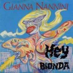 Hey Bionda di Nannini Gianna - CD Hey Bionda di Nannini Gianna - CD