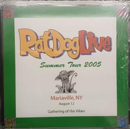 Summer Tour 2005 Mariaville, NY August 12 Gathering Of The Vibes di Ratdog