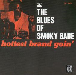 The Blues Of Smoky Babe: Hottest Brand Goin' di Smoky Babe - CD