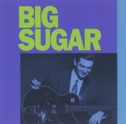 Big Sugar di Big Sugar - CD