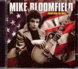 Celebrating The Blues di Mike Bloomfield