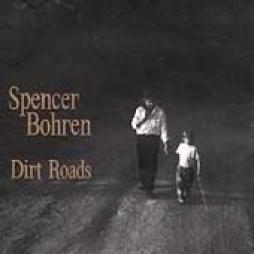 Dirt Roads di Spencer Bohren