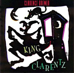 King Clarentz di Clarence Brewer - CD