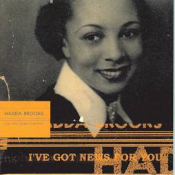I've Got News For You di Hadda Brooks - CD